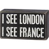 I See London I See France Box Sign - Wood
