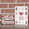 Block Sign - Better Together - 5" x 3.50" x 1" - Wood