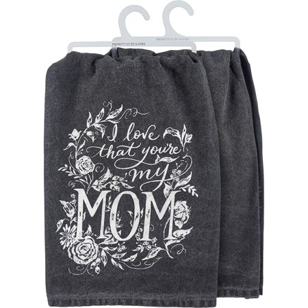 Kitchen Towel - Love That You're My Mom - 28" x 28" - Cotton