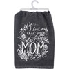 Love That You're My Mom Kitchen Towel - Cotton