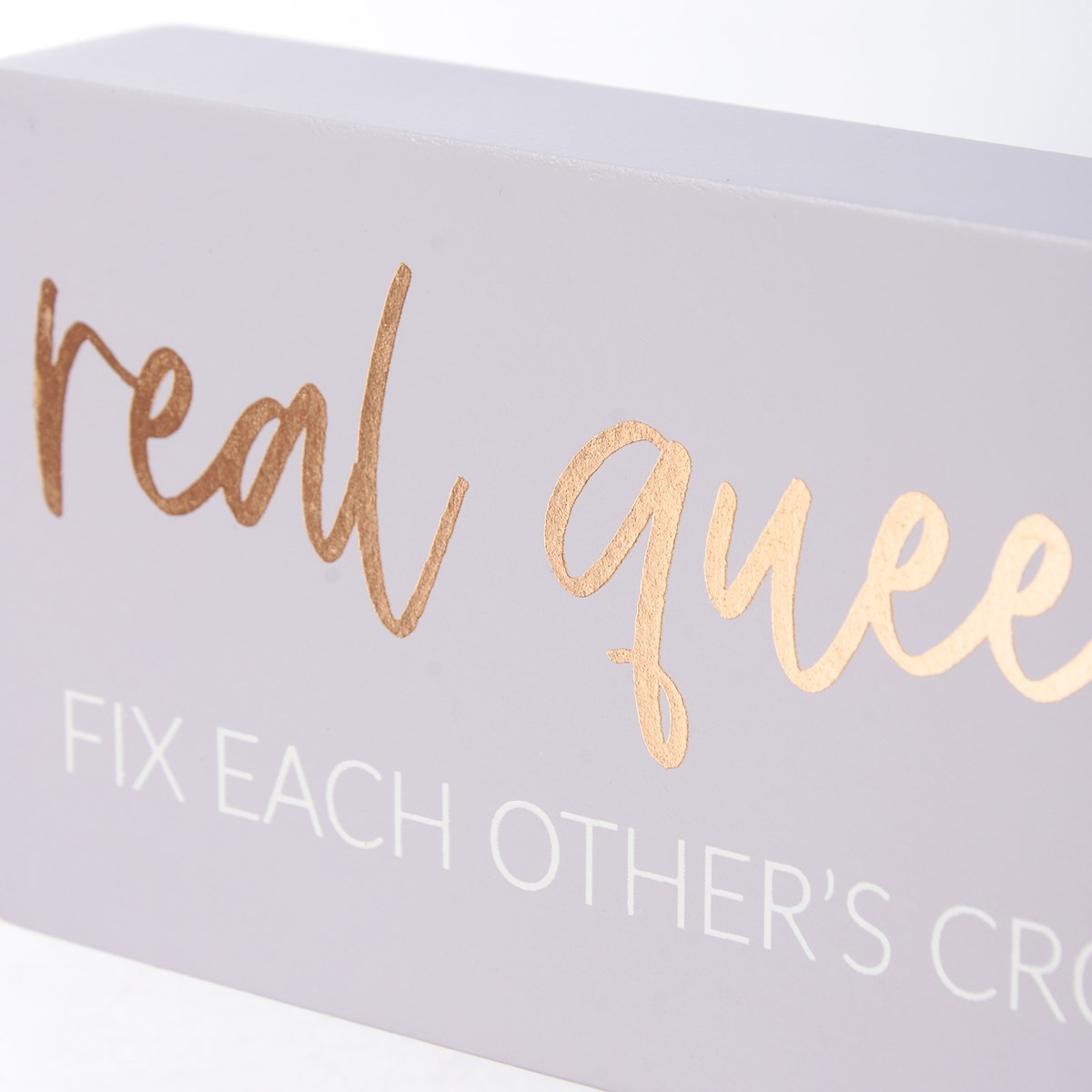 Block Sign - Real Queens Fix Crowns - 6" x 3" x 1" - Wood