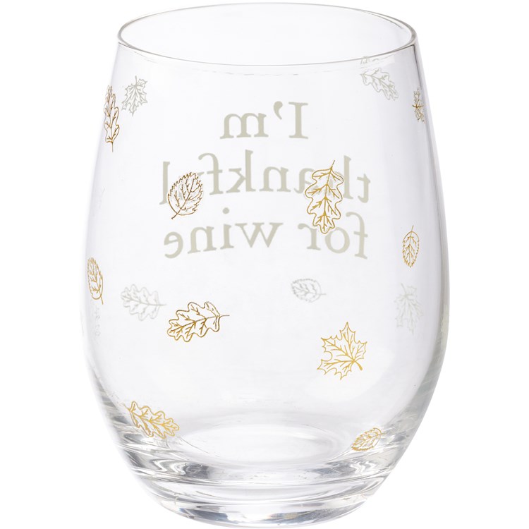 I'm Thankful For Wine Wine Glass - Glass