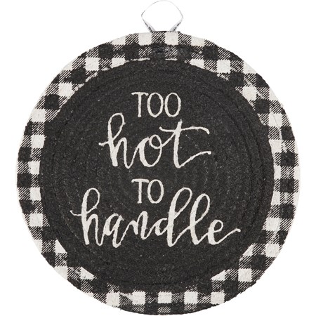 Too Hot To Handle Trivet - Cotton, Ribbon