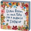 Leave Room For A Miracle Block Sign - Wood, Paper