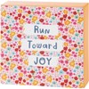 Run Toward Joy Block Sign - Wood, Paper