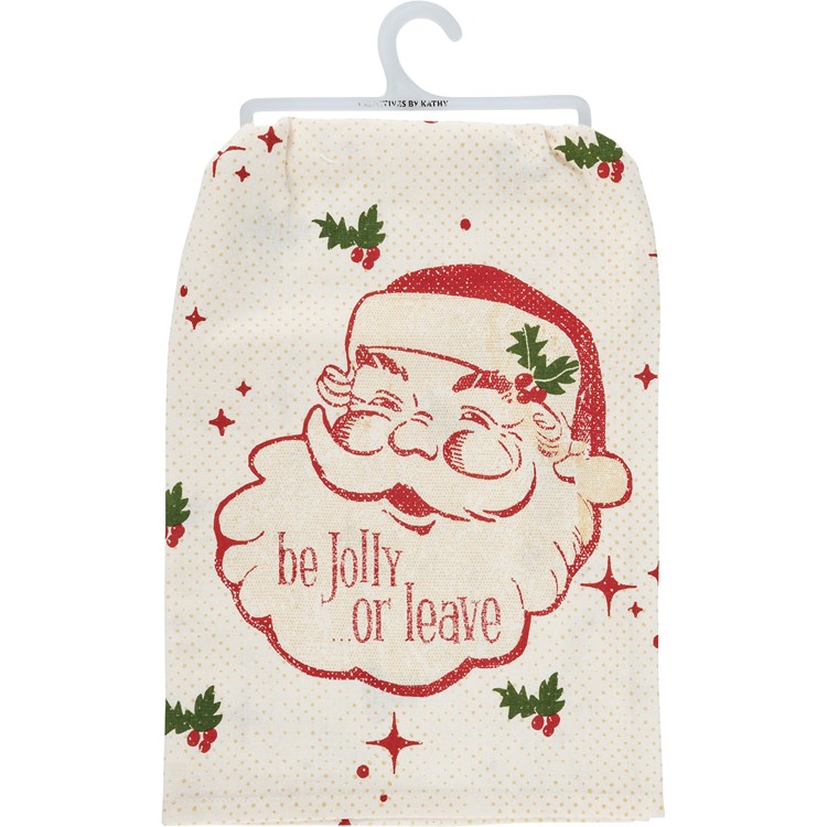 Be Jolly Or Leave Vintage Kitchen Towel - Cotton