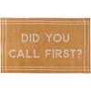 Did You Call First Rug - Polyester, PVC skid-resistant backing