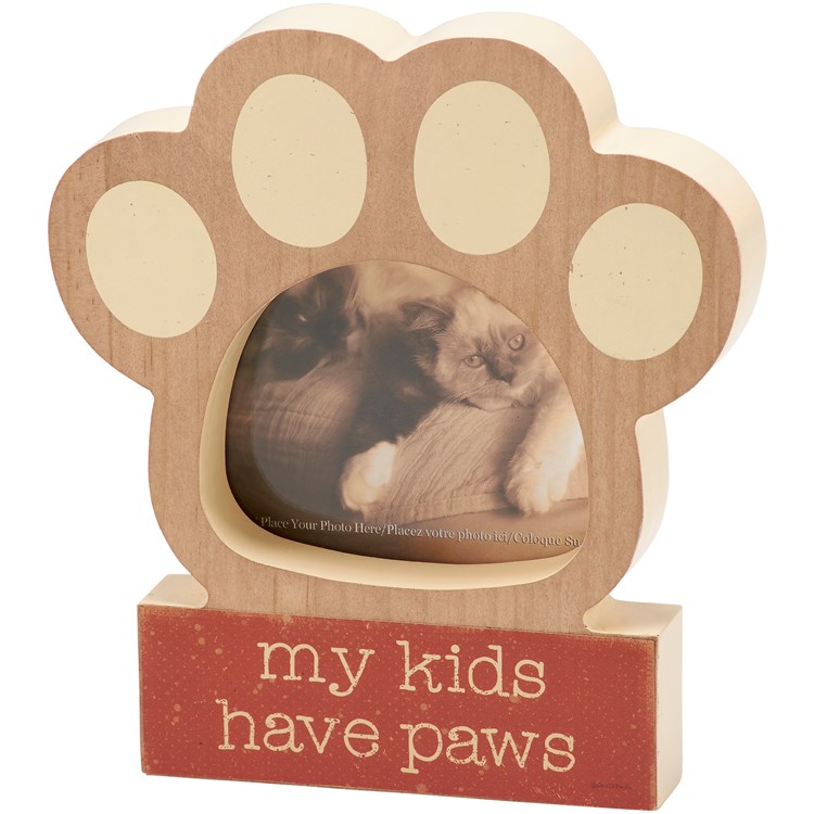 My Kids Have Paws Block Frame - Wood, Plastic