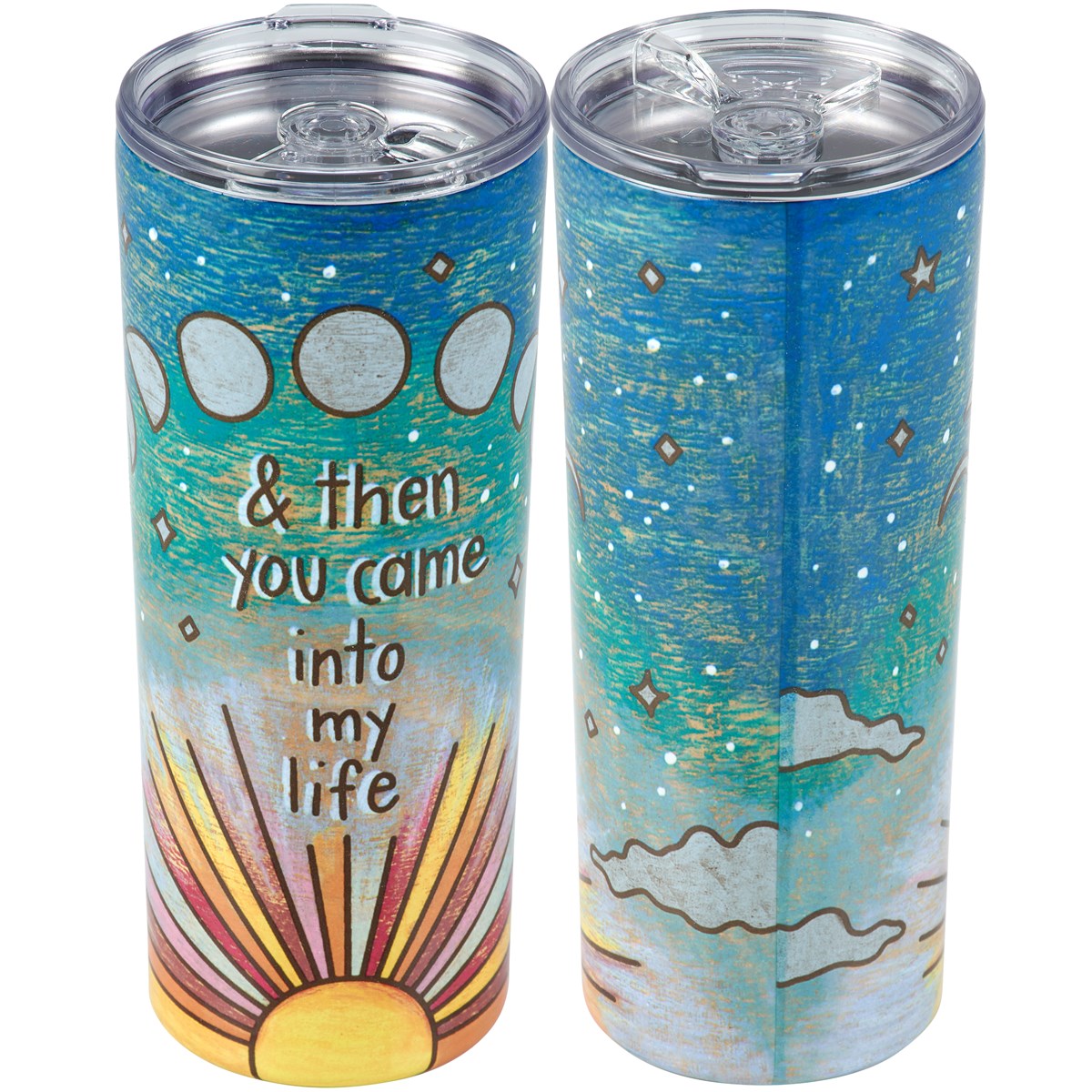 And Then You Came Coffee Tumbler - Stainless Steel, Plastic