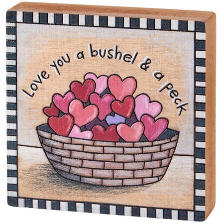 Love You A Bushel Block Sign - Wood