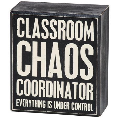 Chaos Coordinator Box Sign - Wood