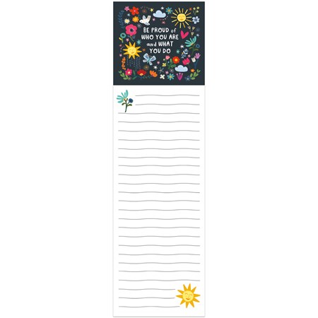 Be Proud Of Who You Are List Pad - Paper, Magnet
