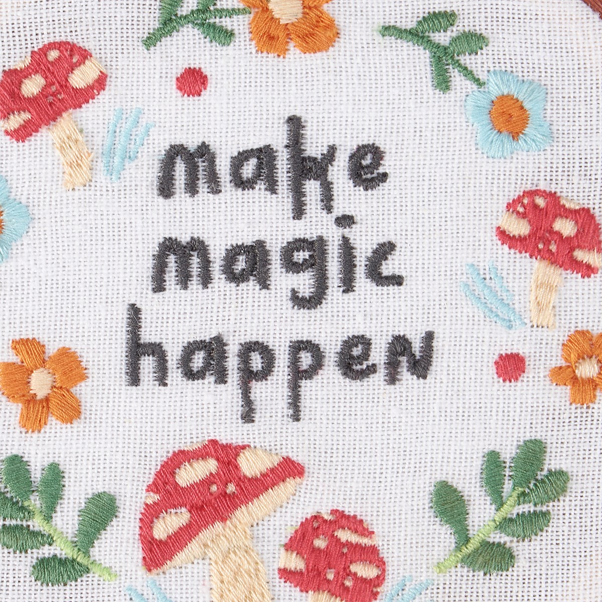 Make Magic Happen Hoop - Cotton, Linen, Wood, Metal
