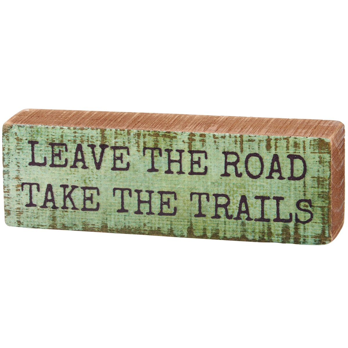 Take The Trails Block Sign - Wood