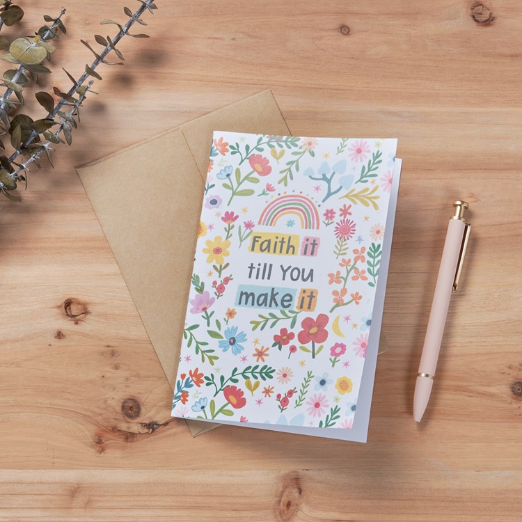Faith It Till you Make It Greeting Card - Paper