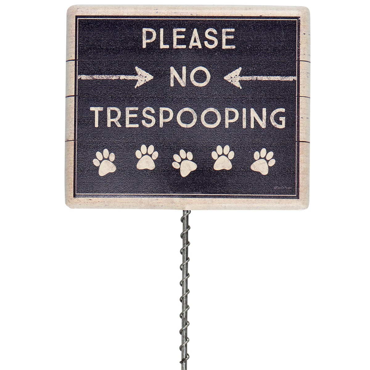 Please No Trespooping Garden Pick - Metal