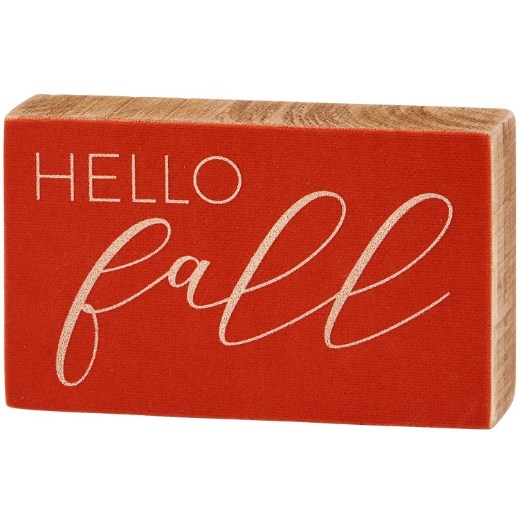 Hello Fall Block Sign - Wood, Velvet
