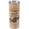 Today's Mood Coffee Tumbler - Stainless Steel, Plastic