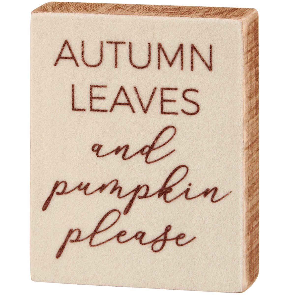 Pumpkin Please Block Sign - Wood, Velvet