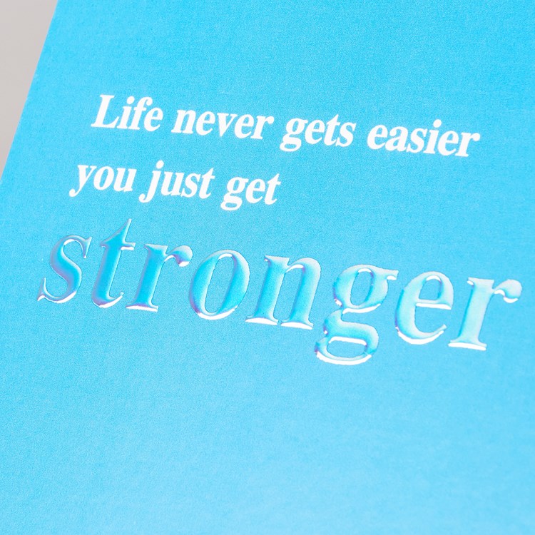 You Get Stronger Greeting Card - Paper