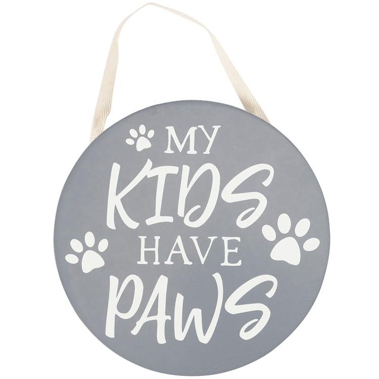 My Kids Have Paws Hanging Decor - Wood, Cotton