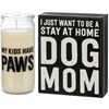 Dog Mom Box Sign And Candle Set - Wood, Soy Wax, Glass
