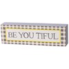 Be You Tiful Box Sign - Wood