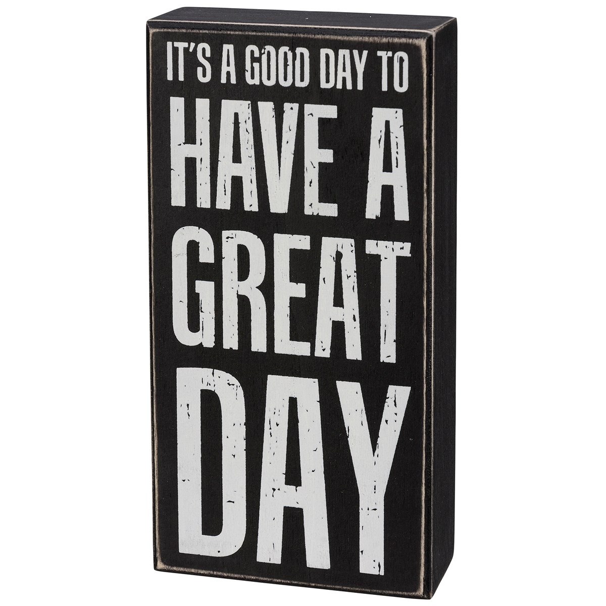 It's A Good Day To Have A Great Day Box Sign - Wood