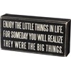Sign - Enjoy The Little Things - 8" x 4" x 1.75" - Wood