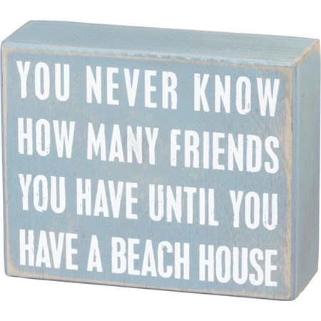 Box Sign - Until You Have A Beach House - 5" x 4" x 1.75" - Wood