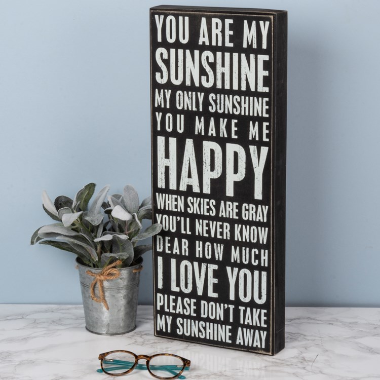 Box Sign - You Are My Sunshine - 8" x 20" x 1.75" - Wood