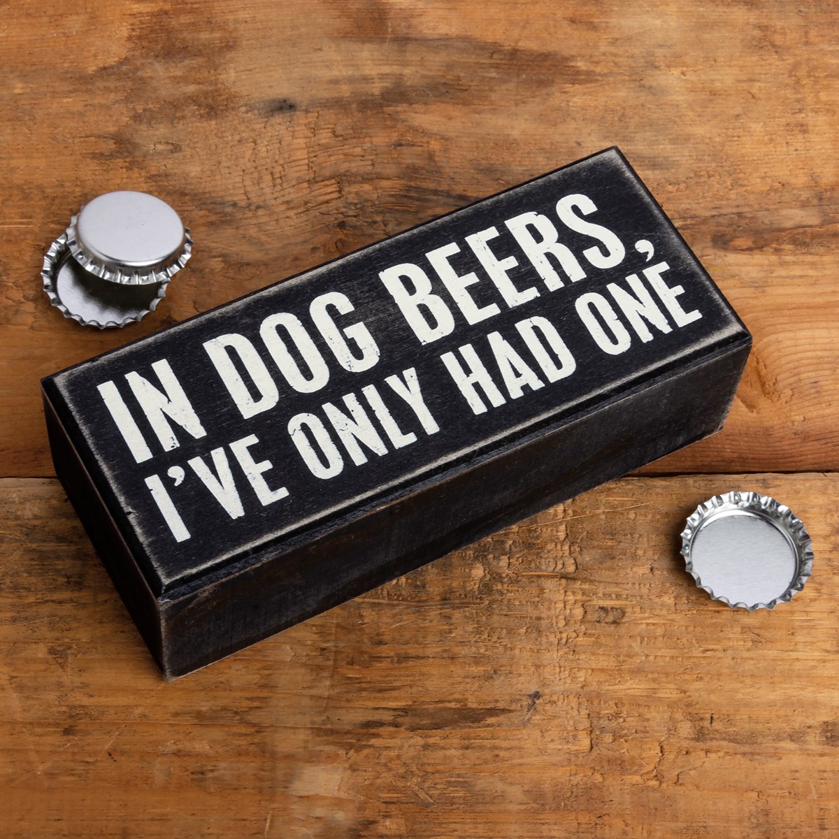 In Dog Beers Box Sign - Wood