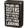 Sisters Always Box Sign - Wood