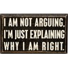 Not Arguing Box Sign - Wood