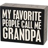Call Me Grandpa Box Sign - Wood, Paper