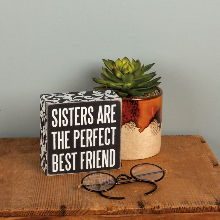 Sisters Are The Perfect Best Friend Box Sign - Wood