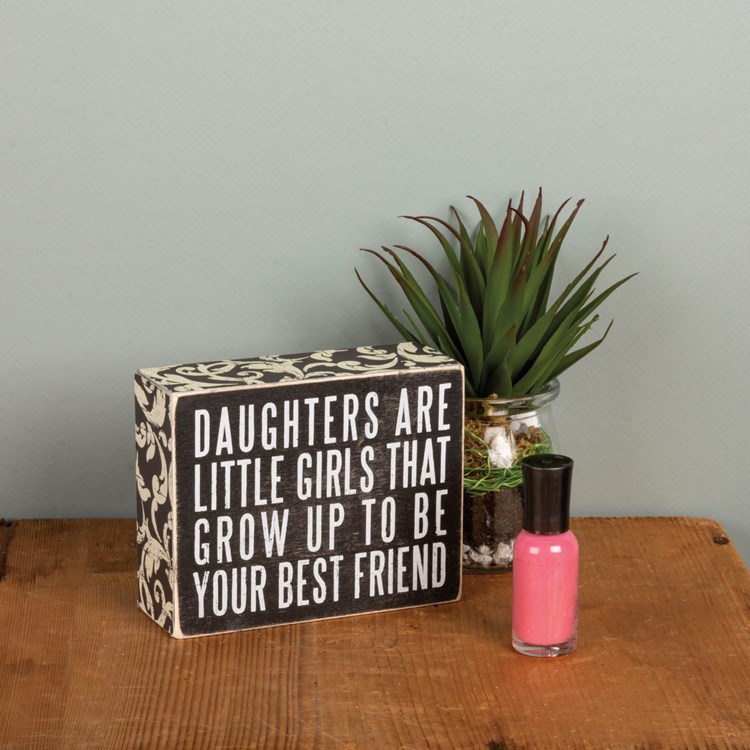 Daughters Are Box Sign - Wood, Paper