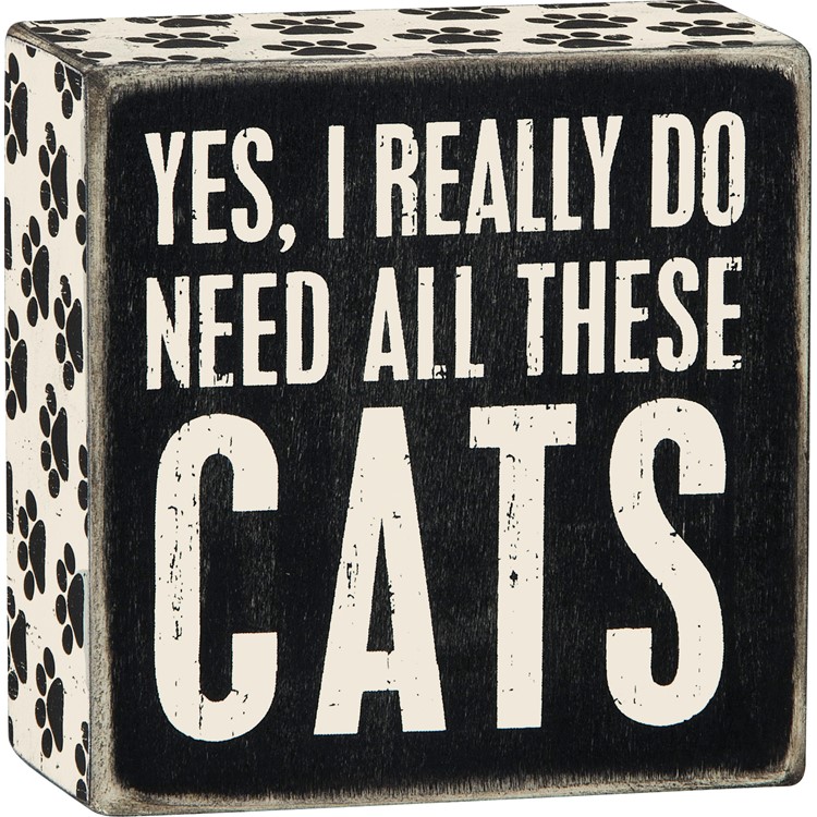 Box Sign - Need Cats - 4" x 4" x 1.75" - Wood, Paper
