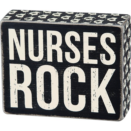 Box Sign - Nurses Rock - 5" x 4" x 1.75" - Wood