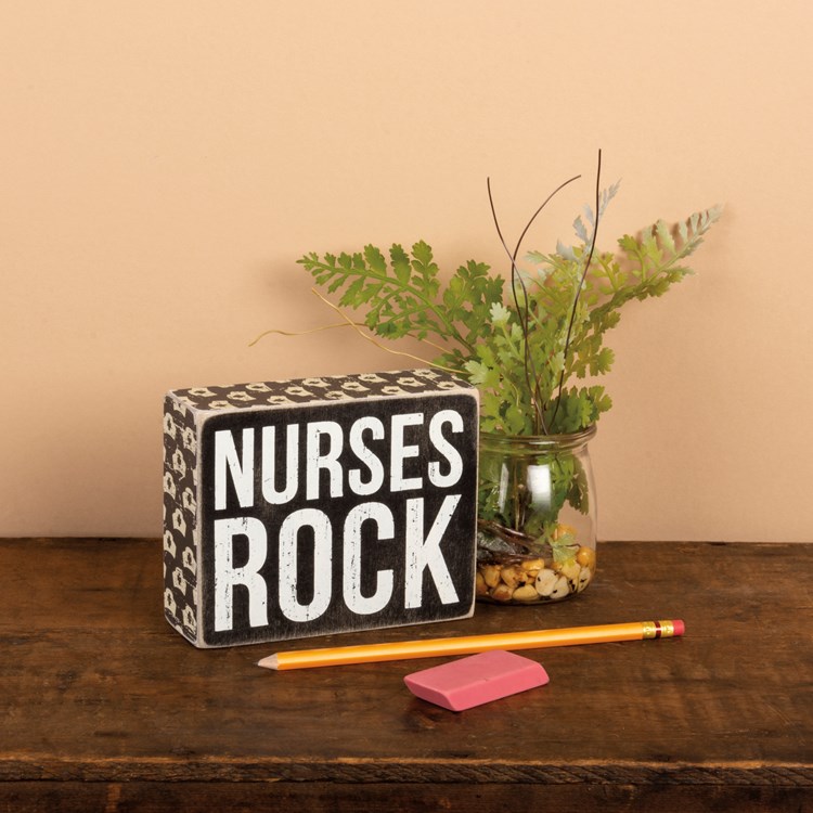 Box Sign - Nurses Rock - 5" x 4" x 1.75" - Wood, Paper