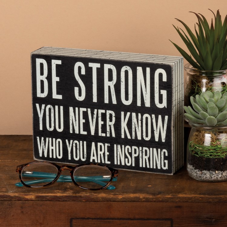 Be Strong Box Sign - Wood