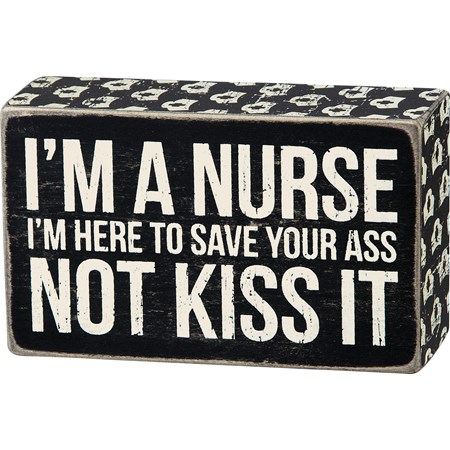 Box Sign - I'm A Nurse - 5" x 3" x 1.75" - Wood
