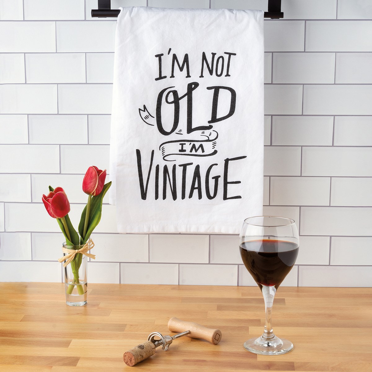 I'm Not Old I'm Vintage Kitchen Towel - Cotton