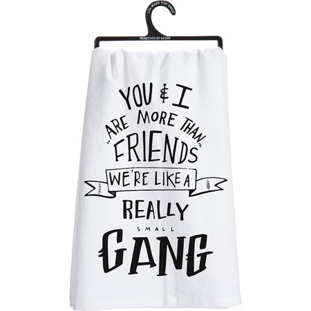 Kitchen Towel - You & I Are More Than Friends - 28" x 28" - Cotton