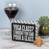 Pour A Glass Box Sign - Wood