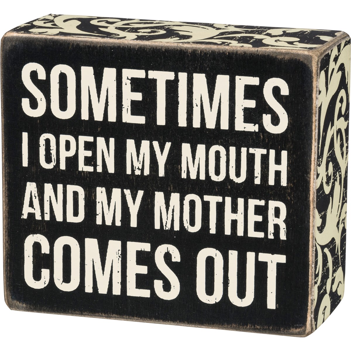Mother Comes Out Box Sign - Wood