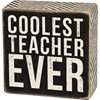 Coolest Teacher Box Sign - Wood, Paper