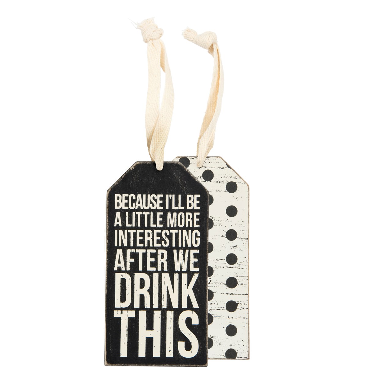Drink This Bottle Tag - Wood, Cotton