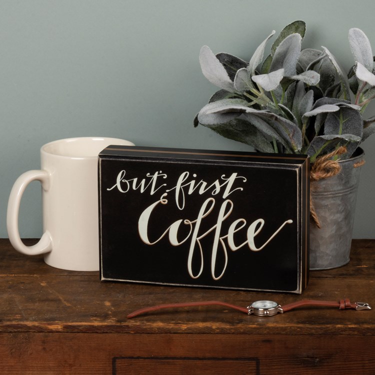 But First Coffee Box Sign - Wood