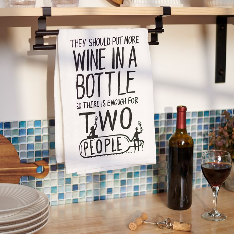 More Wine In A Bottle So There Is Kitchen Towel - Cotton